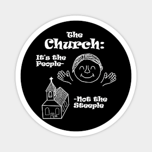 Church is the People! Magnet